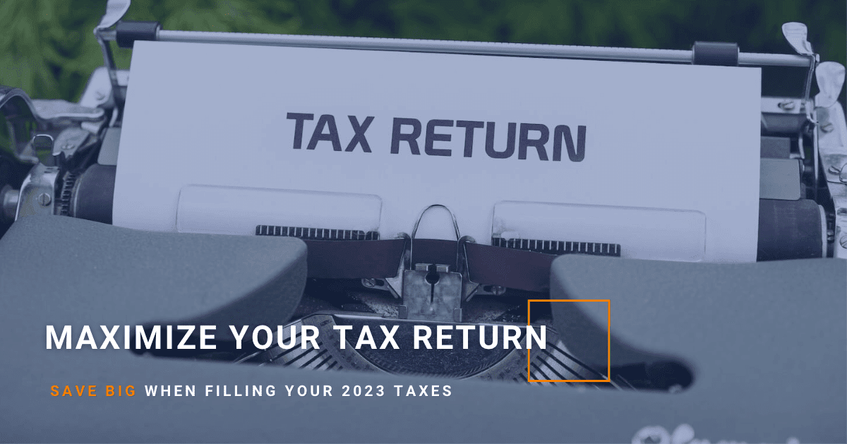 tax document with words 'maximize your tax return'